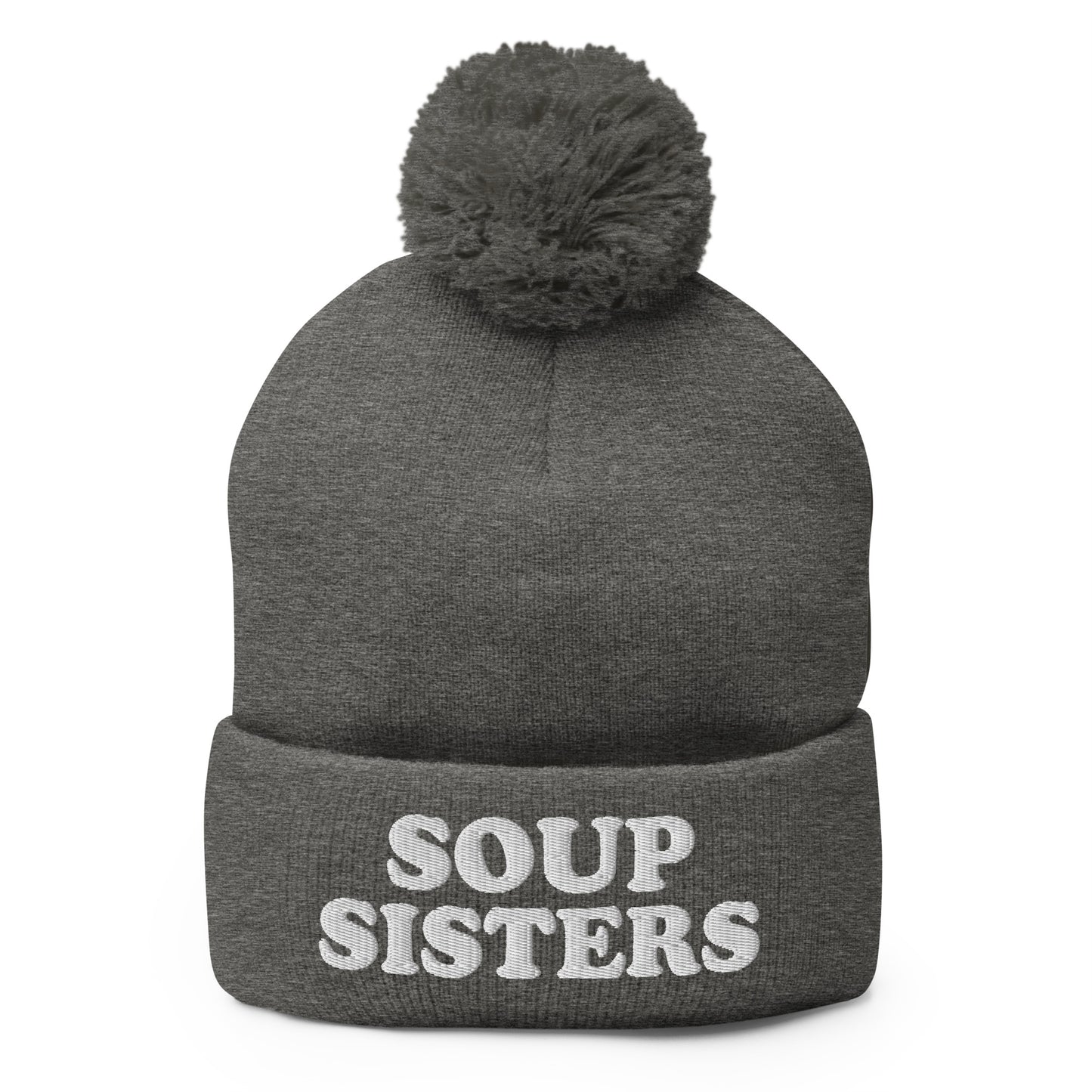 Gray Soup Sisters Beanie - Are you a soup enthusiast? Looking for the perfect gift for a group of soup loving sisters? Our Soup Sisters Pom Pom Beanie is warm, comfortable and made just for you. It's a funny beanie for soup lovers, sisters and foodies of all kinds.