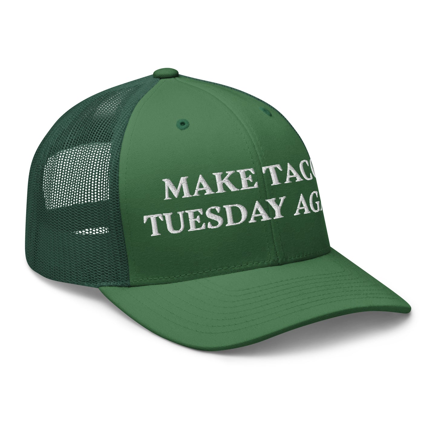 Green Make Tacos Tuesday Again Trucker Hat