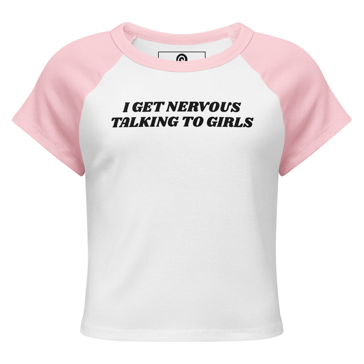 Light Pink I Get Nervous Talking To Girls Raglan Tee