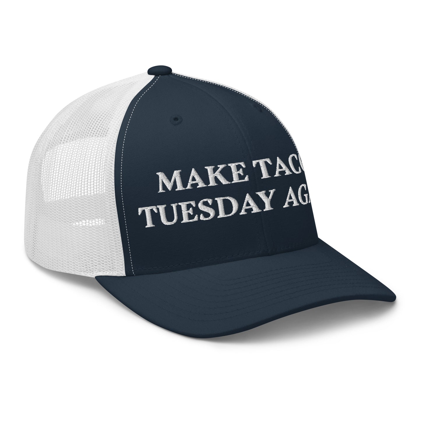 Navy and White Make Tacos Tuesday Again Trucker Hat