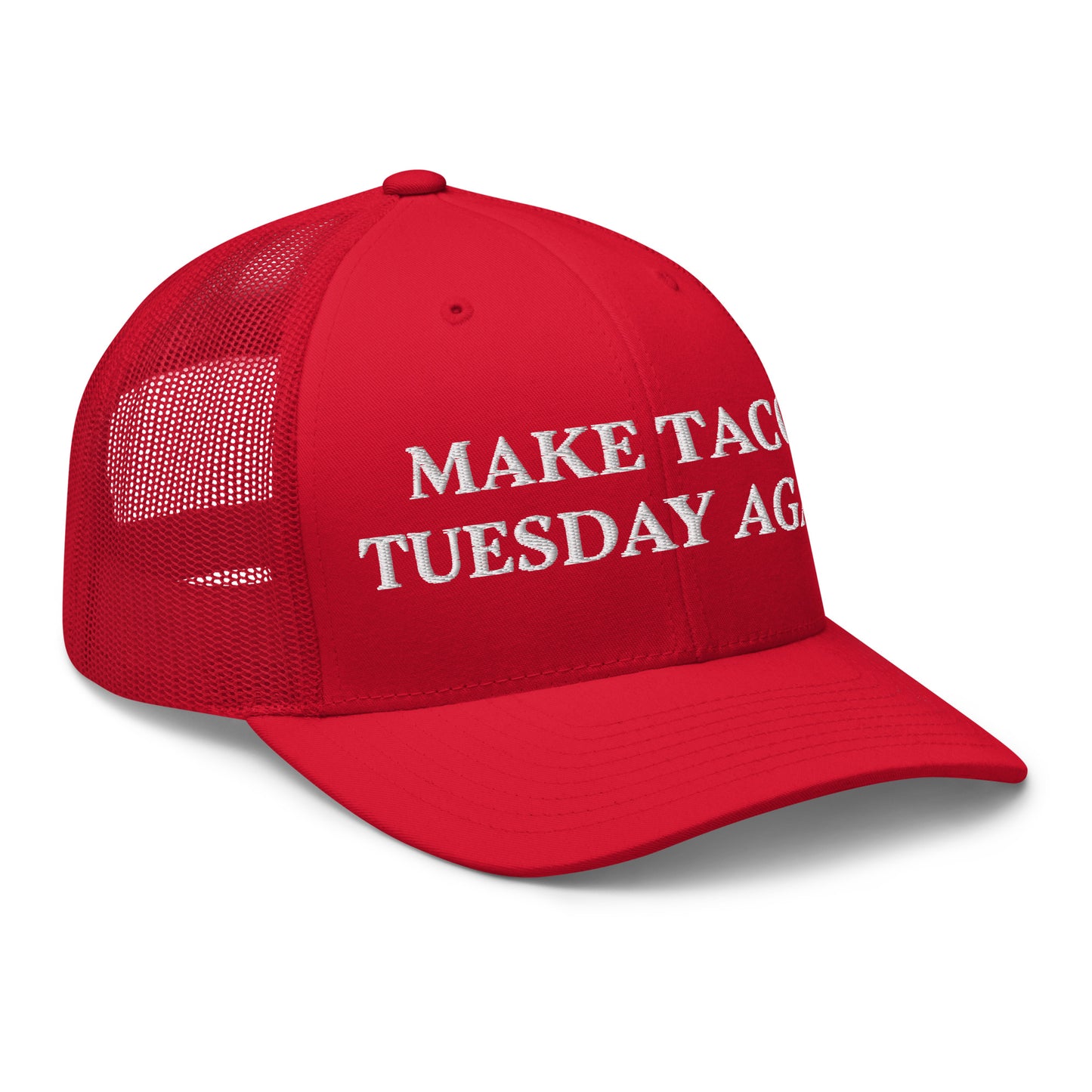 Red Make Tacos Tuesday Again Trucker Hat