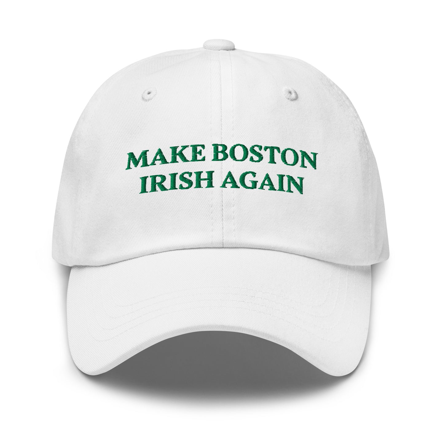 White Make Boston Irish Again Dad Hat