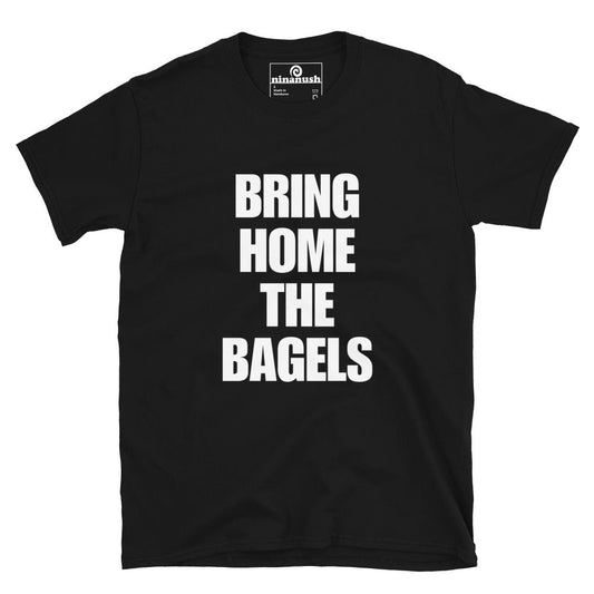 Bring Home The Bagels T-Shirt - ninanush