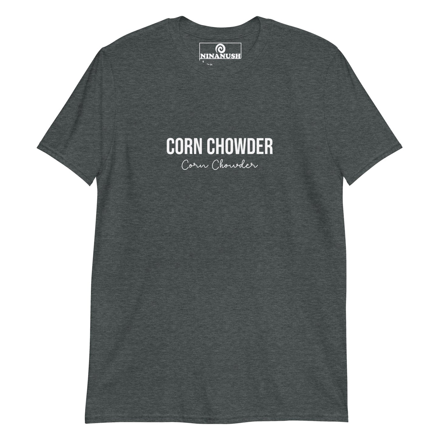 Corn Chowder T-Shirt - ninanush