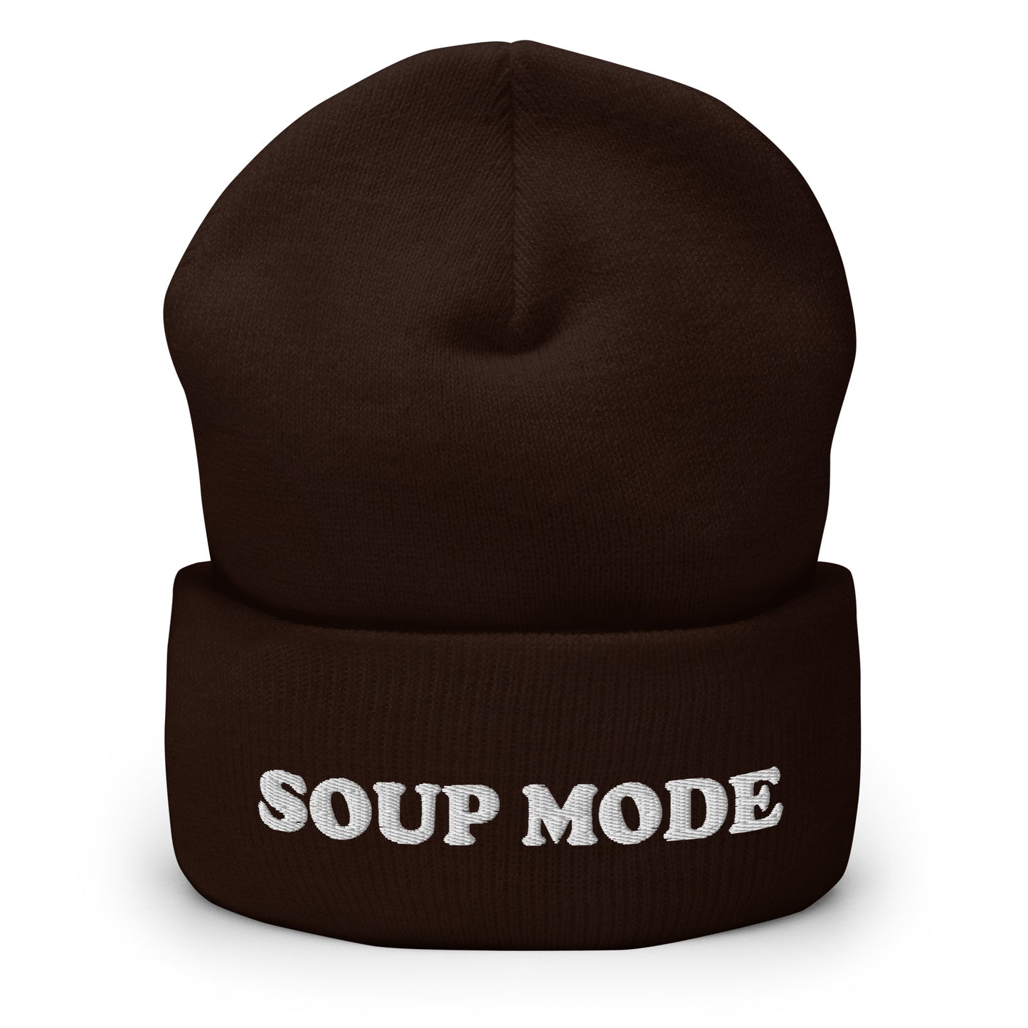 Brown Soup Mode Hat - It's always soup season in our Soup Mode Beanie! It's warm, cozy and embroidered just for you. A funny winter hat for soup lovers and foodies of all kinds. Eat your favorite soup in style or give it as a gift for a soup enthusiast! Looking for something personalized? A different embroidery color? Shoot us an email!