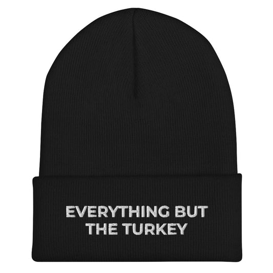 Everything But The Turkey Cuffed Beanie - ninanush