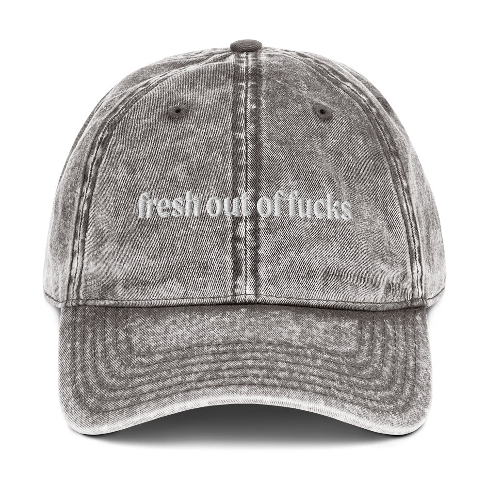 Fresh Out Of Fucks Vintage Dad Hat - ninanush