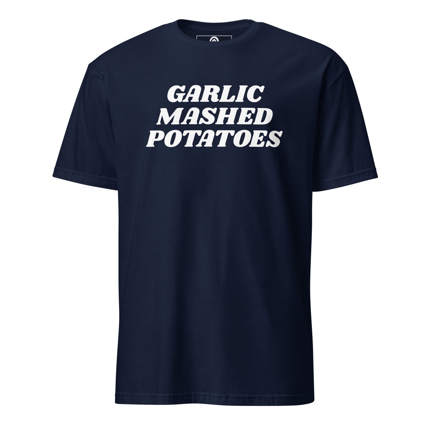 Garlic Mashed Potatoes T-Shirt - Bold - ninanush