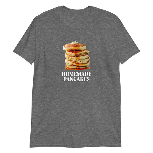 Homemade Pancakes T-Shirt - ninanush