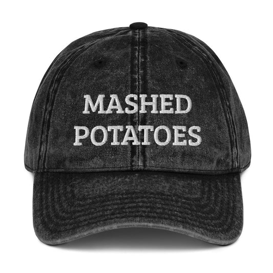 Mashed Potatoes Vintage Dad Hat - ninanush