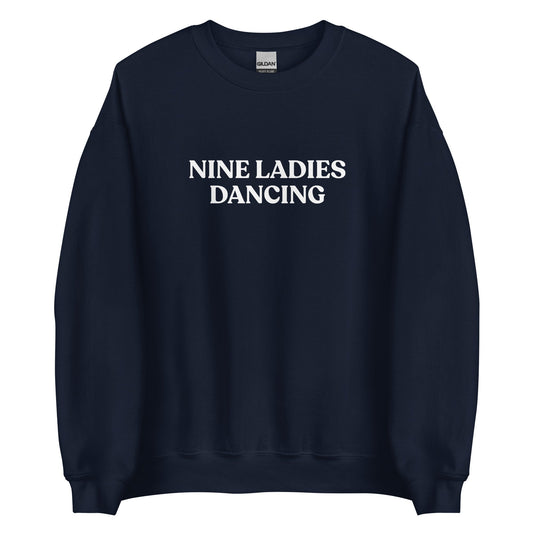Nine Ladies Dancing Sweatshirt - ninanush