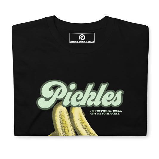 Pickles I'm The Pickle Friend T-Shirt - ninanush
