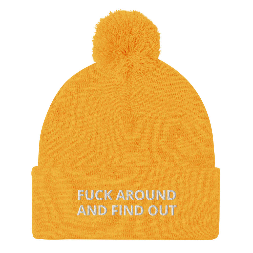 Fuck Around And Find Out Beanie