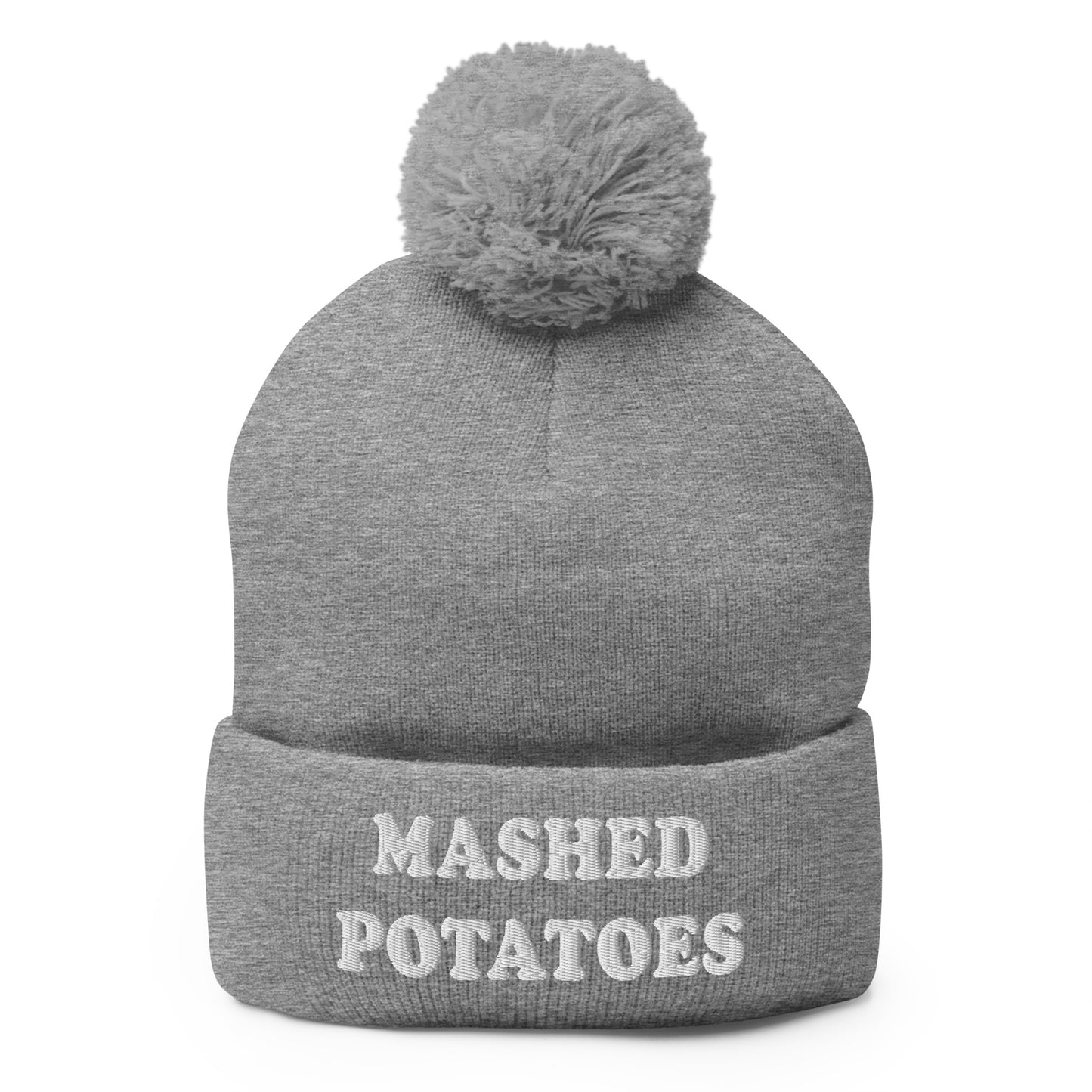 Light Gray Mashed Potatoes Beanie - Our Mashed Potatoes Beanie is comfortable, warm and expertly embroidered just for you. It's a funny beanie with a pom pom on top. The perfect hat for mashed potato lovers and foodies of all kinds. Wear it as everyday streetwear or give it as a gift for your favorite mashed potato enthusiast!
