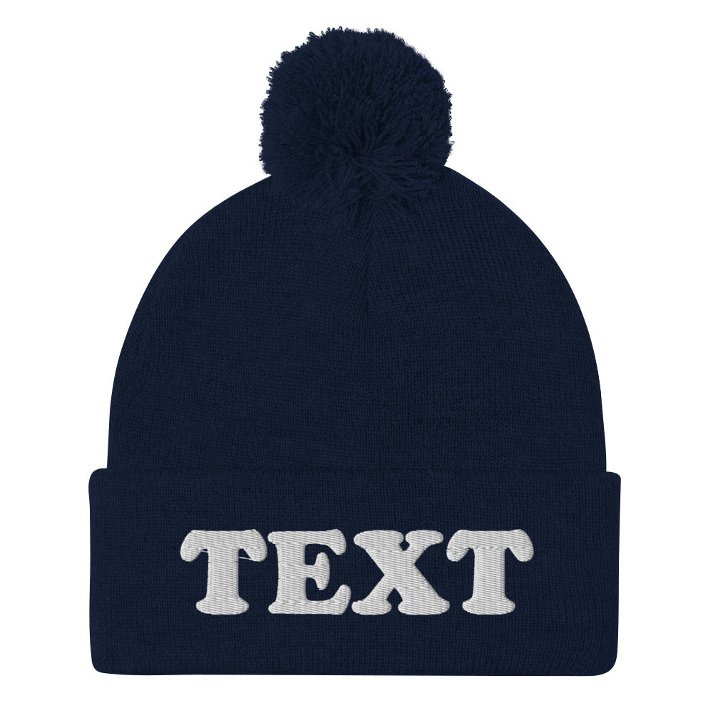 Navy Custom Beanie from Nina's Funky Shop by ninanush - Looking for a unique embroidered beanie? A personal gift for a friend? Design your beanie right here with us! Just add your personalized text and create your new favorite hat. A classic pom pom beanie that's warm, cozy and made just for you! It comes in a variety of colors with "Your Custom Text", embroidered on the front.