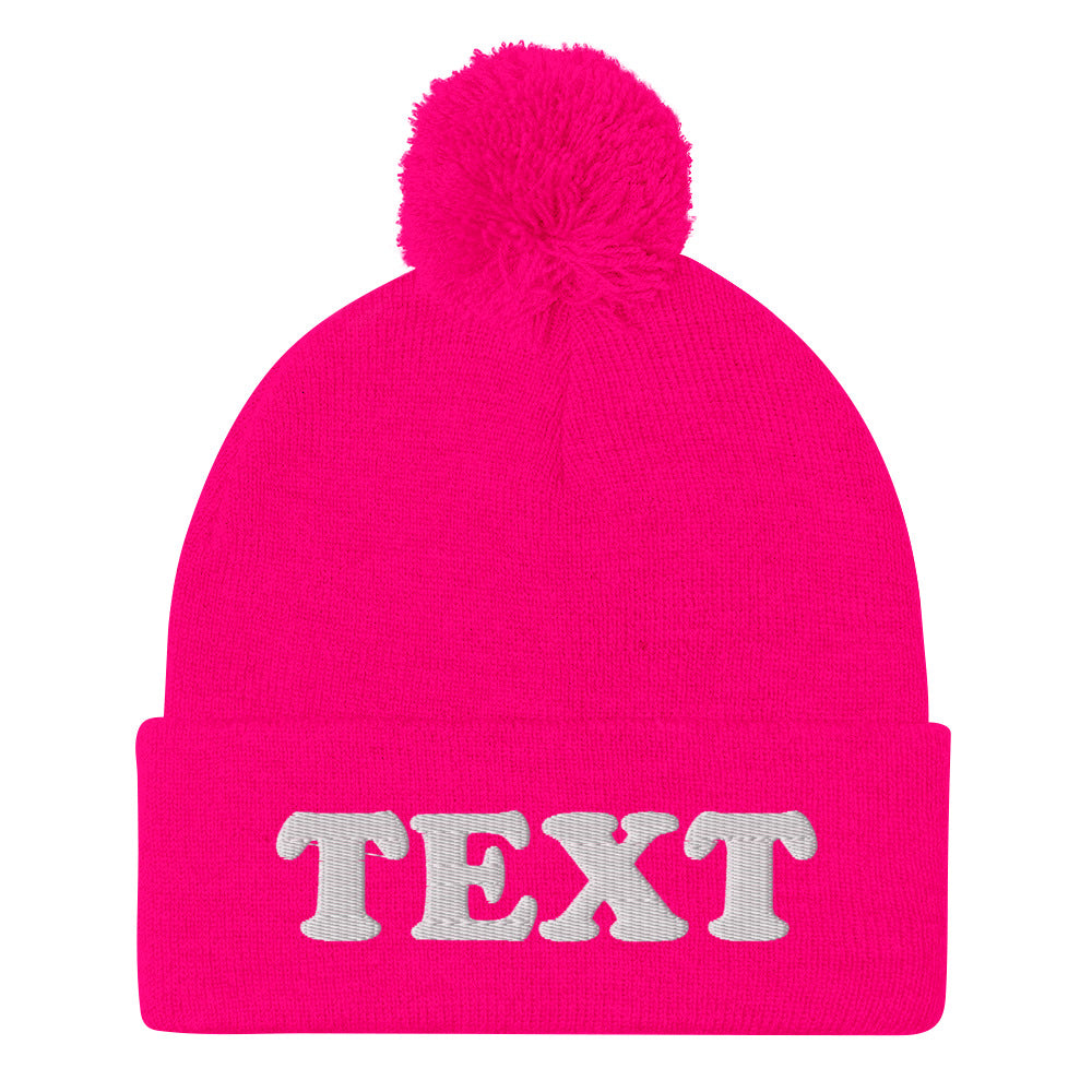 Neon Pink Custom Beanie from Nina's Funky Shop by ninanush - Looking for a unique embroidered beanie? A personal gift for a friend? Design your beanie right here with us! Just add your personalized text and create your new favorite hat. A classic pom pom beanie that's warm, cozy and made just for you! It comes in a variety of colors with "Your Custom Text", embroidered on the front.