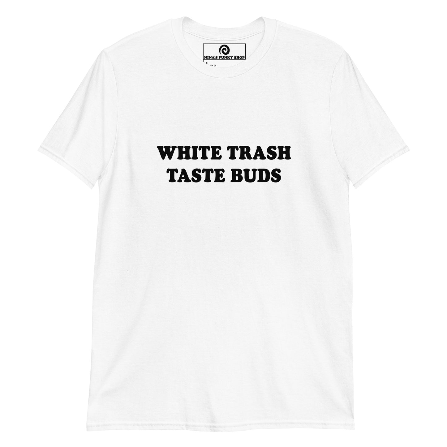 White White Trash T-shirt - Love tater tots and sloppy Joes? So do we! Celebrate your favorite foods in this soft and comfortable cotton tee. It comes in a variety of colors with "White Trash Taste Buds", expertly printed on the front. Designed by Nina and made just for you. Looking for something personalized? Shoot us an email!