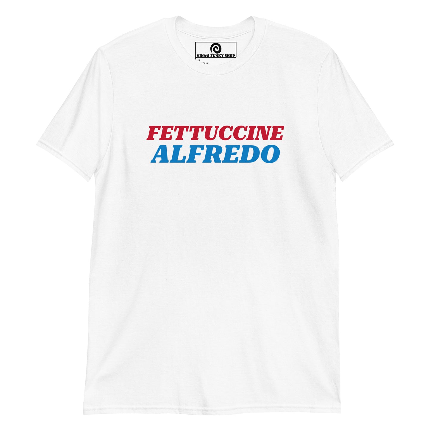 White Fettuccine Alfredo Shirt - Big fettuccine guy? Looking for a gift for a pasta enthusiast? Our Fettuccine Alfredo T-Shirt is just what you need. It's a funny graphic tee with a red white and blue design. A perfect gift for fettuccine Alfredo lovers and a statement shirt for everyday.