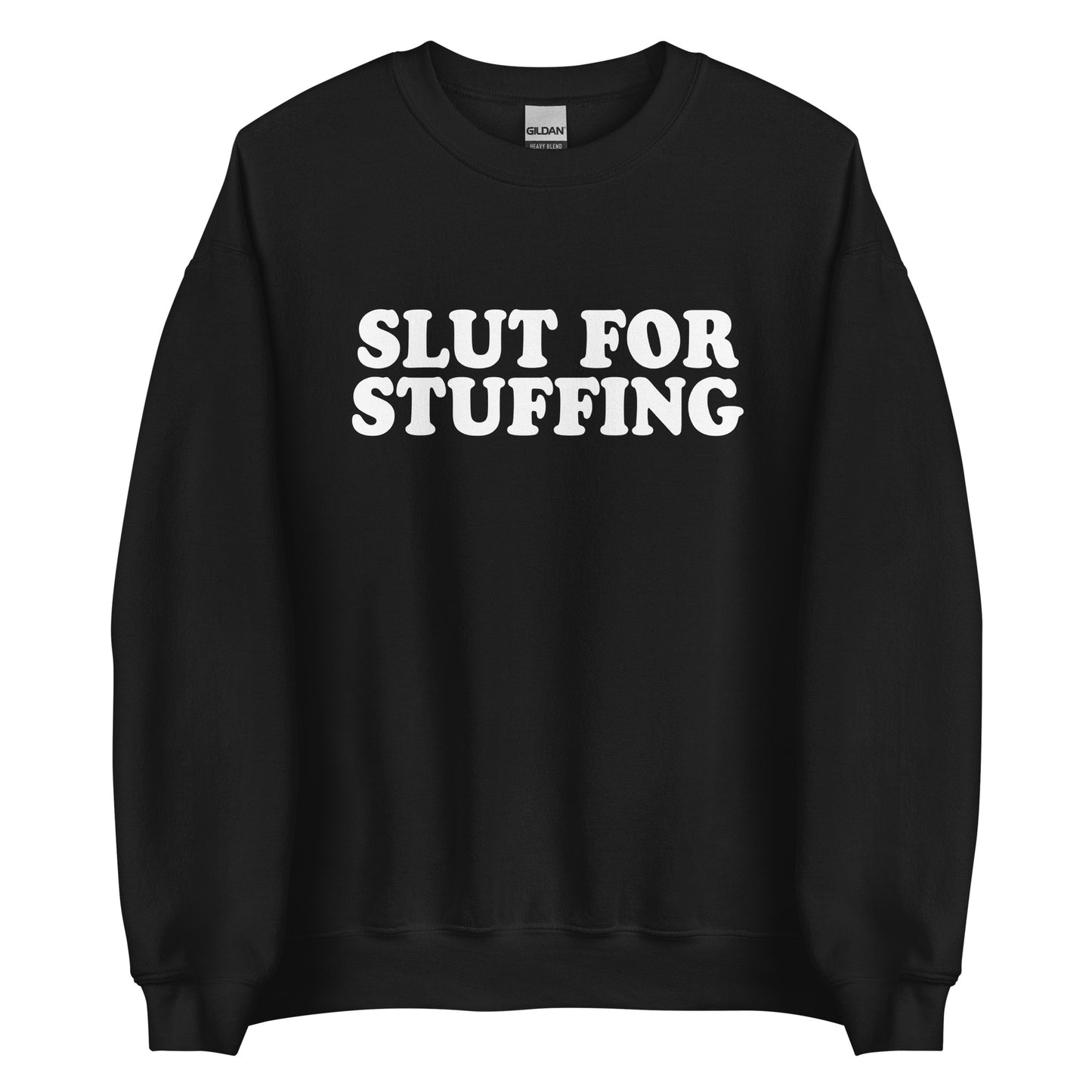 Black Slut For Stuffing Sweatshirt from Nina's Funky Shop by ninanush - Do you love stuffing? Looking for a funny foodie gift? Our Slut For Stuffing Crew Neck Sweatshirt is soft, comfortable and just what you need. It's a unisex stuffing lover sweatshirt with "Slut for Stuffing" on the front. A funny holiday sweatshirt for foodies. This stuffing enthusiast sweatshirt is designed by Nina and made just for you.