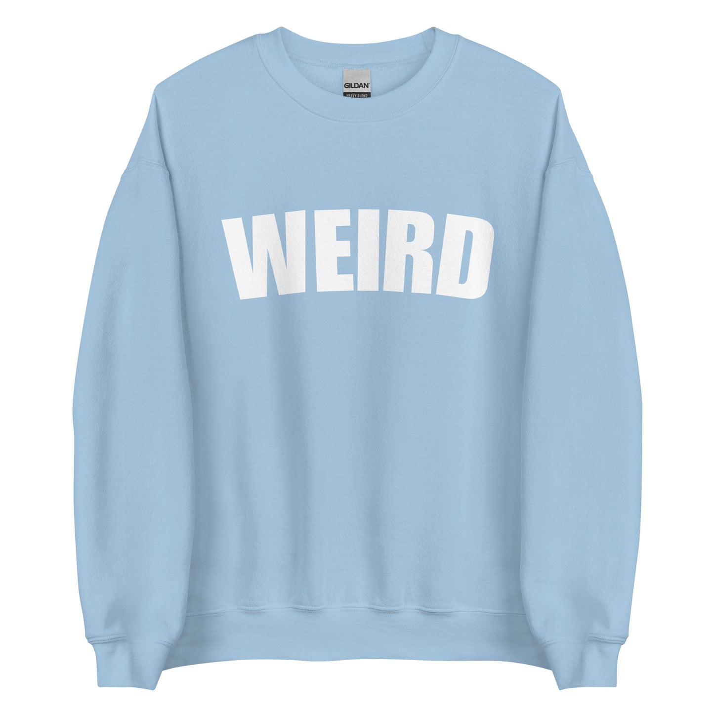 Light Blue Weird Sweatshirt from Nina's Funky Shop by ninanush - Stay weird in this soft and comfortable varsity sweatshirt. It's a unisex, crew neck sweatshirt that comes in a variety of colors with "Weird", expertly printed on the front. Perfect for cozy nights in or stand out streetwear, this weird sweatshirt is designed by Nina and made just for you.
