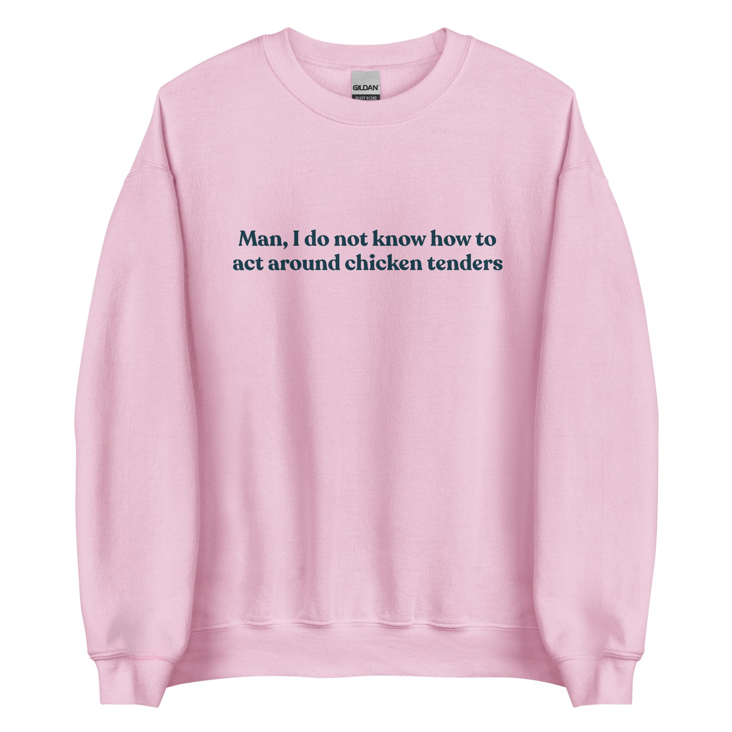 Light Pink Chicken Tenders Crewneck Sweatshirt from Nina's Funky Shop by ninanush - Our Chicken Tenders Crewneck Sweatshirt is soft, comfortable and just what you need. It's sweatshirt that comes in a variety of colors with "Man, I do not know how to act around chicken tenders" on the front. A funny foodie sweatshirt for chicken tender enthusiasts and a quirky sweatshirt for foodies of all kinds.