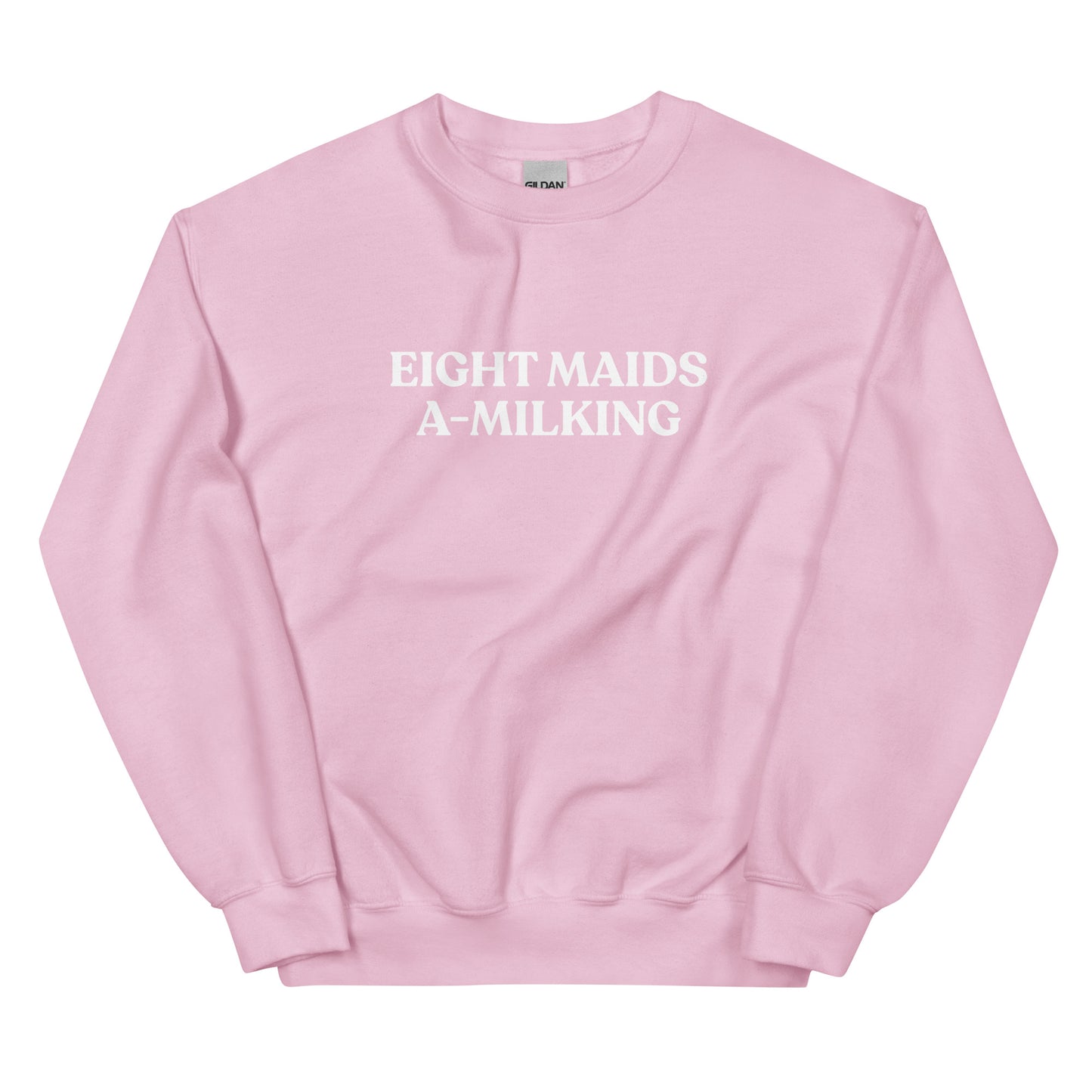 Light Pink Eight Maids A-Milking Eighth Day Of Christmas Sweatshirt from Nina's Funky Shop by ninanush - Looking for a unique Christmas sweatshirt? A funny holiday gift for a friend? Our Eighth day of Christmas Sweatshirt is made just for you. It comes in a variety of colors with "Eight Maids A-Milking", expertly printed on the front. Designed by Nina, this funny Christmas sweatshirt is perfect for your next holiday party.