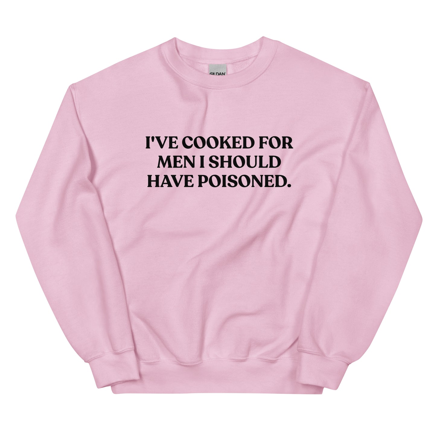 Pink - Introducing our "I've cooked for men I should have poisoned" sweatshirt. This funny crewneck sweatshirt is super soft and comfortable, comes in a variety of colors and is expertly printed just for you. Make a statement with this sarcastic sweatshirt or give it as a funny gift for chef.