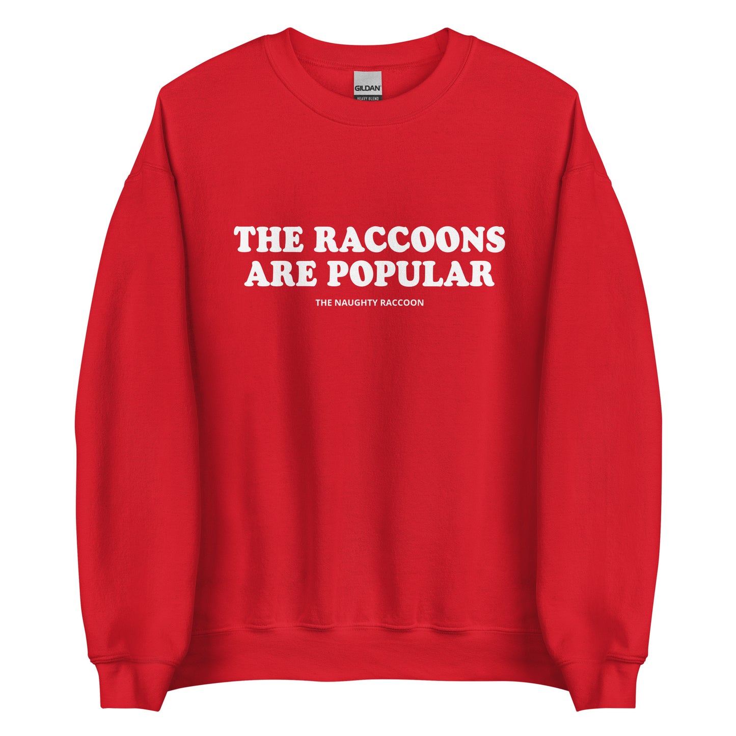 Red The Raccoons Are Popular Sweatshirt from Nina's Funky Shop by ninanush - The Naughty Raccoon Sweatshirt - Do you love raccoons? Looking for a unique funny gift for a friend? Our The Raccoons Are Popular Crewneck Sweatshirt is soft and comfortable with a funny raccoon saying. It's a funny raccoon sweatshirt with a unique weird saying. The perfect weird sweatshirt for raccoon lovers and quirky tee enthusiasts alike.