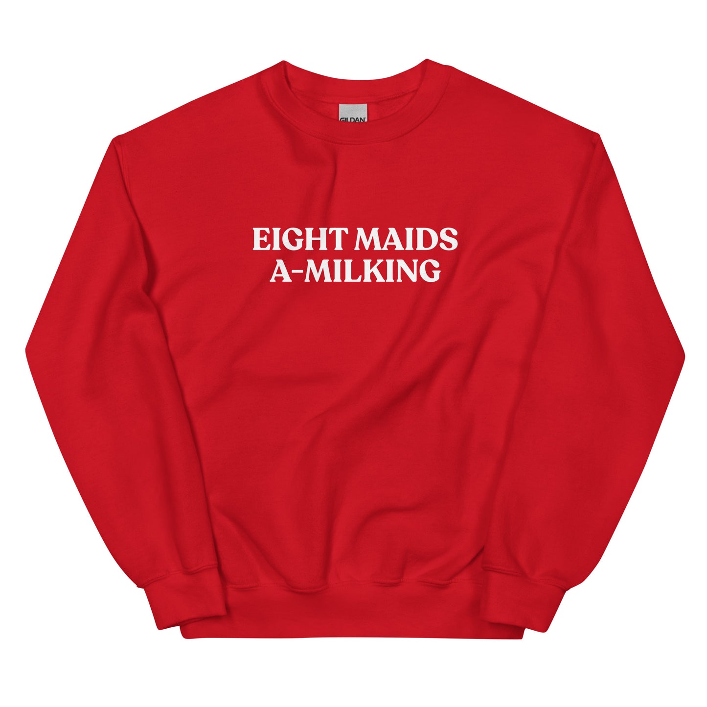 Red Eight Maids A-Milking Eighth Day Of Christmas Sweatshirt from Nina's Funky Shop by ninanush - Looking for a unique Christmas sweatshirt? A funny holiday gift for a friend? Our Eighth day of Christmas Sweatshirt is made just for you. It comes in a variety of colors with "Eight Maids A-Milking", expertly printed on the front. Designed by Nina, this funny Christmas sweatshirt is perfect for your next holiday party.