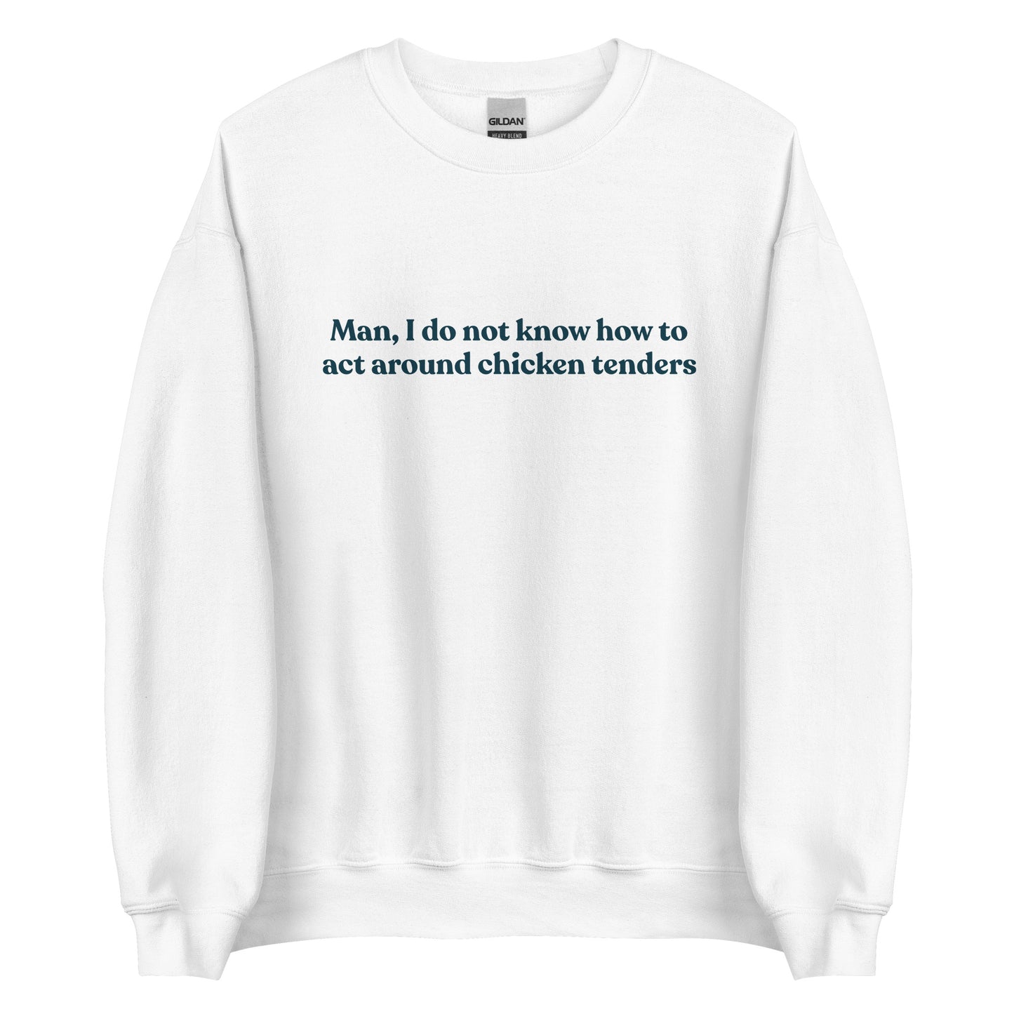 White Chicken Tenders Crewneck Sweatshirt from Nina's Funky Shop by ninanush - Our Chicken Tenders Crewneck Sweatshirt is soft, comfortable and just what you need. It's sweatshirt that comes in a variety of colors with "Man, I do not know how to act around chicken tenders" on the front. A funny foodie sweatshirt for chicken tender enthusiasts and a quirky sweatshirt for foodies of all kinds.