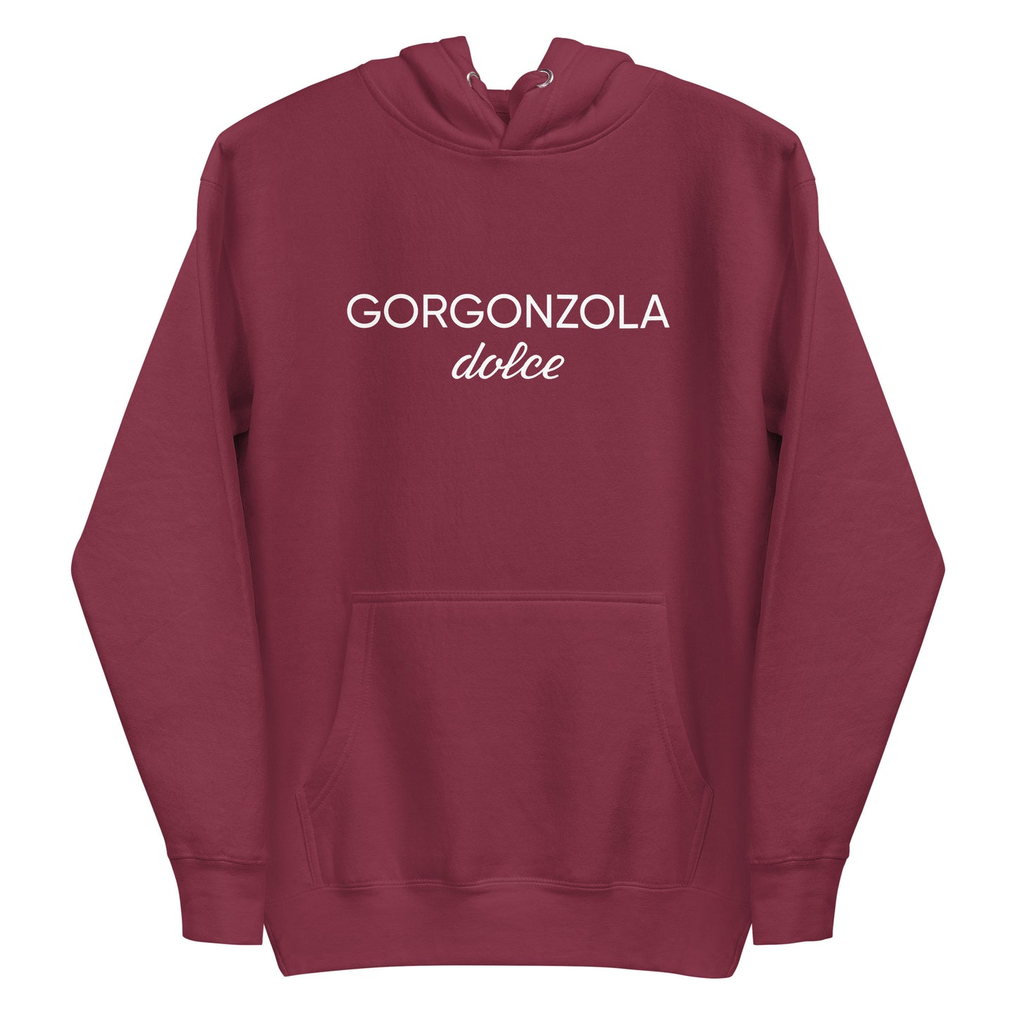 Maroon Gorgonzola Dolce Hoodie from Nina's Funky Shop by ninanush - Love Gorgonzola? Looking for a funny Foodie Gift? Our Gorgonzola Dolce Hoodie is soft, comfortable and just what you need. It's a unisex hoodie that comes in a variety of colors with "Gorgonzola Dolce" on the front. A funny foodie hoodie for cozy nights in or funky stand out streetwear for Gorgonzola aficionados.