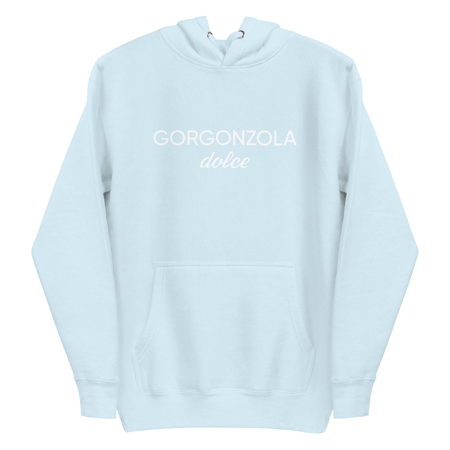 Light Blue Gorgonzola Dolce Hoodie from Nina's Funky Shop by ninanush - Love Gorgonzola? Looking for a funny Foodie Gift? Our Gorgonzola Dolce Hoodie is soft, comfortable and just what you need. It's a unisex hoodie that comes in a variety of colors with "Gorgonzola Dolce" on the front. A funny foodie hoodie for cozy nights in or funky stand out streetwear for Gorgonzola aficionados.