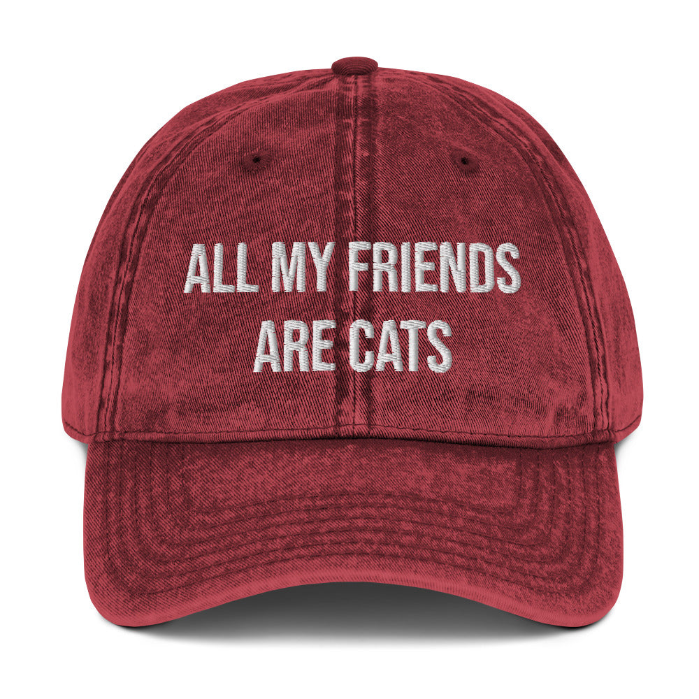 Maroon cat lover hat - Are you a crazy cat person? This is the perfect hat for cat lovers like you- the "ALL MY FRIENDS ARE CATS" embroidered dad hat. It's a must-have hat for cat enthusiasts and animal lovers of all kinds. Show your love for cats in style with this unique cat lover dad hat. A funny cat parent hat or gift for a cat lover.
