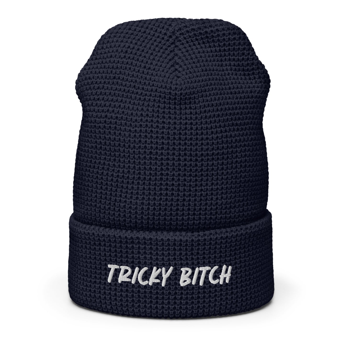 Navy Tricky Bitch Beanie - Our Tricky Bitch Beanie is warm, comfortable and made just for you. It's a snug, formfitting waffle beanie with a unique honeycomb-like weave and an adjustable cuff. It comes in a variety of colors with "tricky bitch", expertly embroidered on the front.