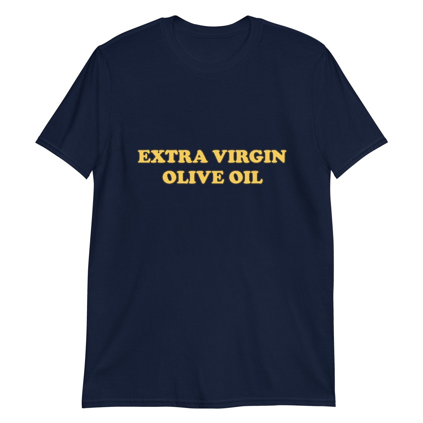 Extra Virgin Olive Oil T-shirt - ninanush