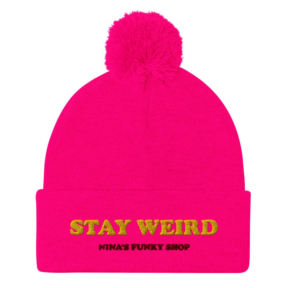 Stay Weird Beanie - ninanush