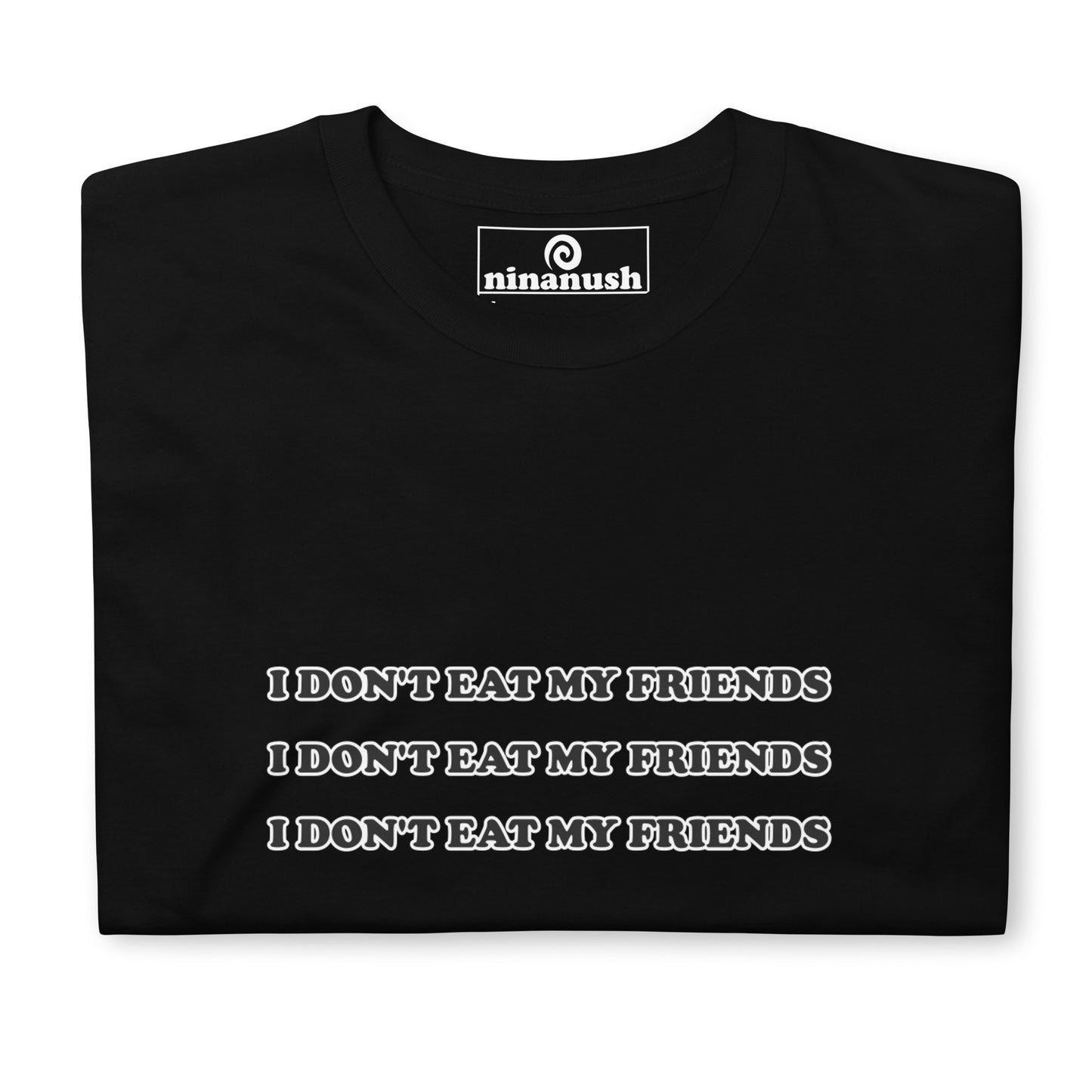 Black I don't eat my friends t-shirt for ethical vegans and vegetarians - This I don't eat my friends t-shirt is a cute tee for ethical vegans and vegetarians. Be kind in this soft & comfortable t-shirt. It's a classic t-shirt with a simple and meaningful vegan quote. It's a unique gift for ethical vegans and vegetarians. Stand up for our silent friends in this vegan for the animals t-shirt.