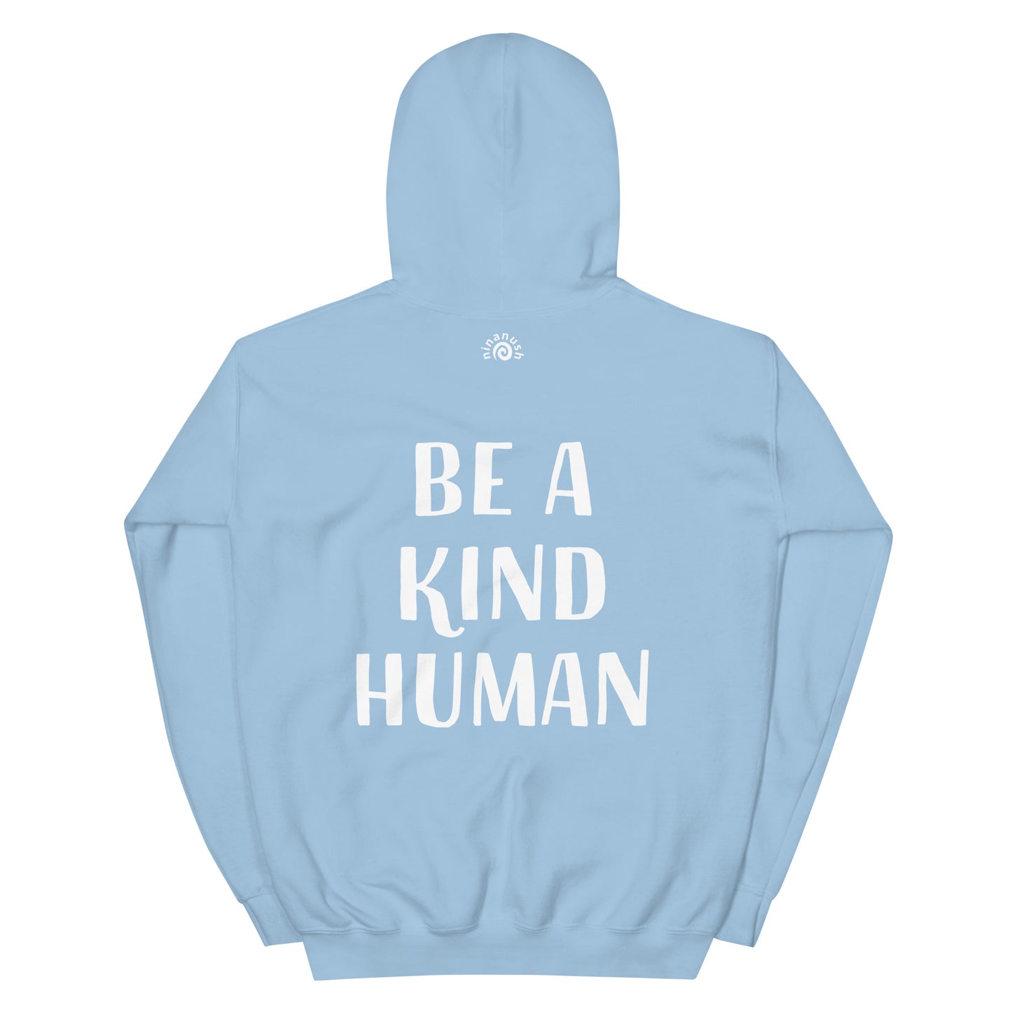 Light blue be kind hoodie with meaningful saying - This Be A Kind Human hoodie is soft, cozy and made just for you. It's a comfortable hoodie with a meaningful message about being kind. The hoodie's inspirational quote is meant to inspire empathy and a reminder to do good and do our best. Wear this positive saying hoodie, be kind to all kinds and do what makes you smile.