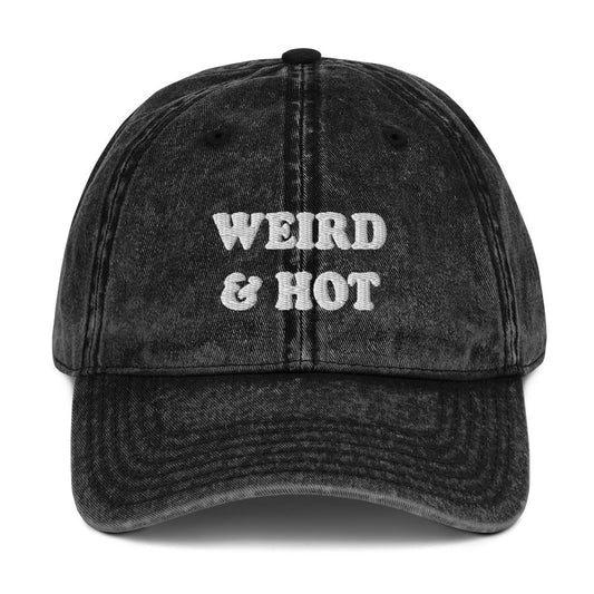 Weird and Hot Vintage Dad Hat - ninanush