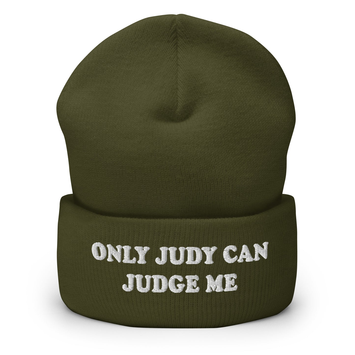 Army Green Only Judy Can Judge Me Cuffed Beanie