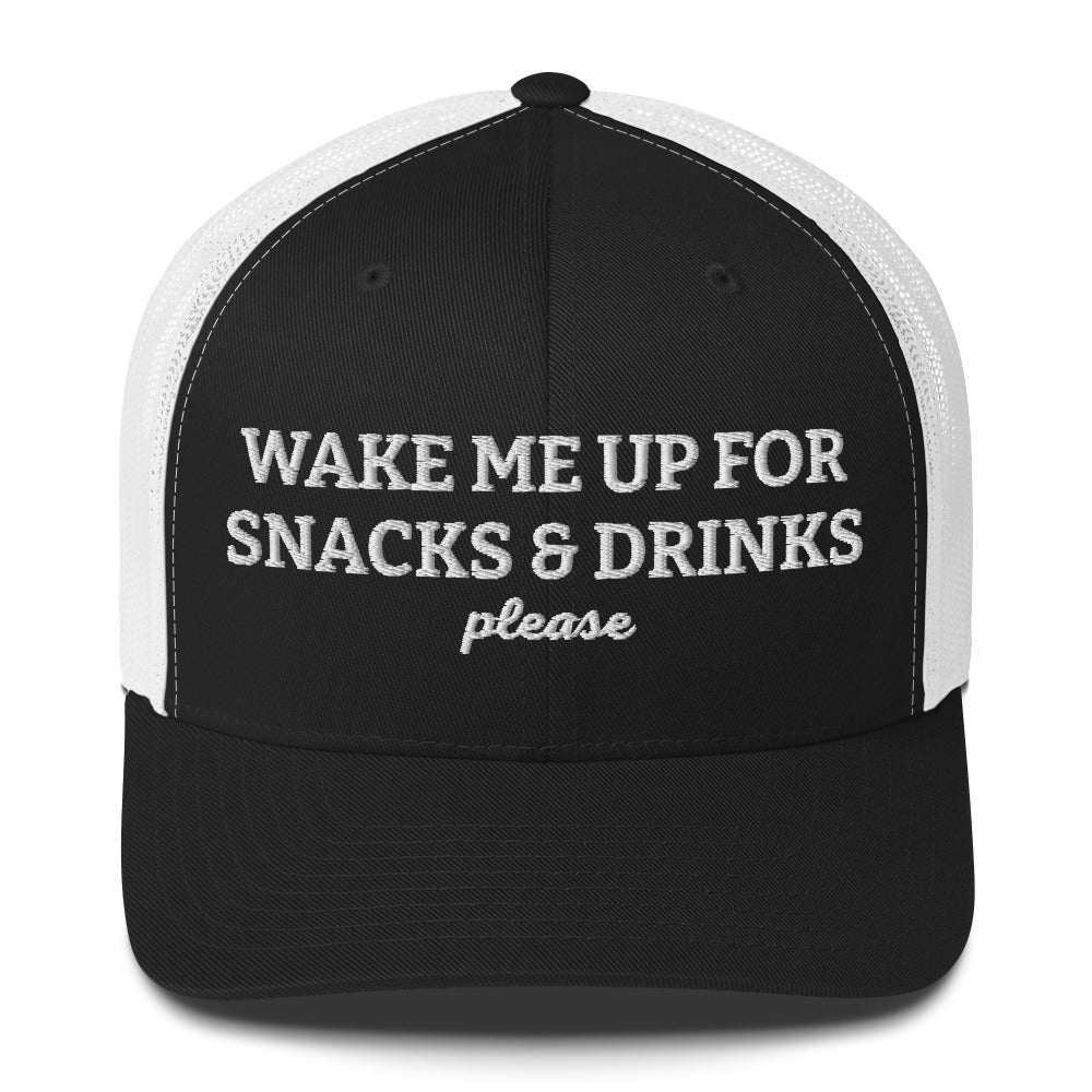 Black and white - wake me up for the snacks and drinks please trucker hat 