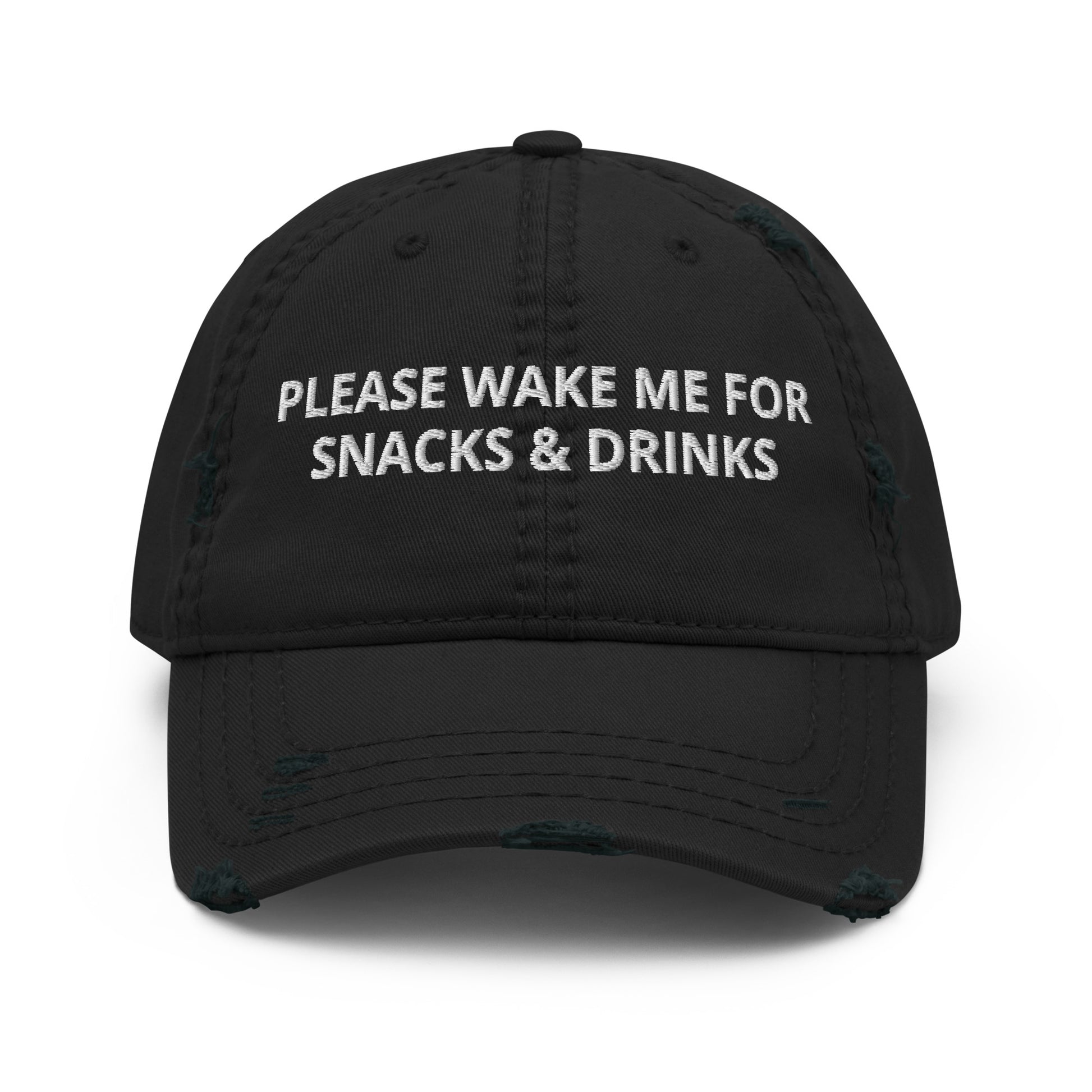 Black Please Wake Me For Snacks & Drinks Hat