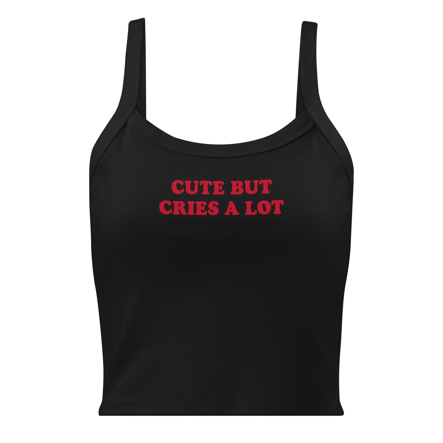 Black Cute But Cries A Lot Tank Top