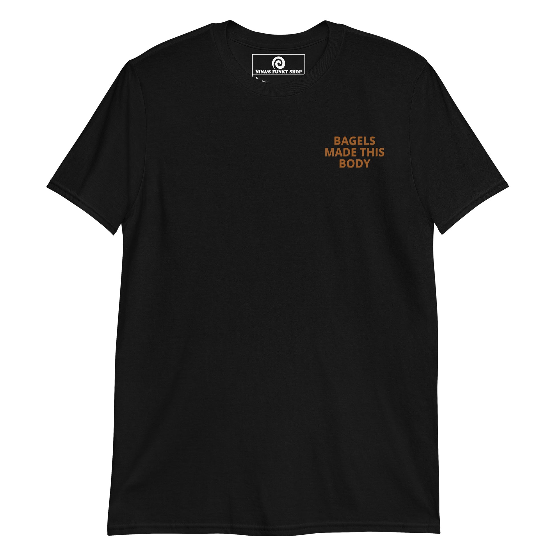 Black front Bagels Made This Body T-Shirt