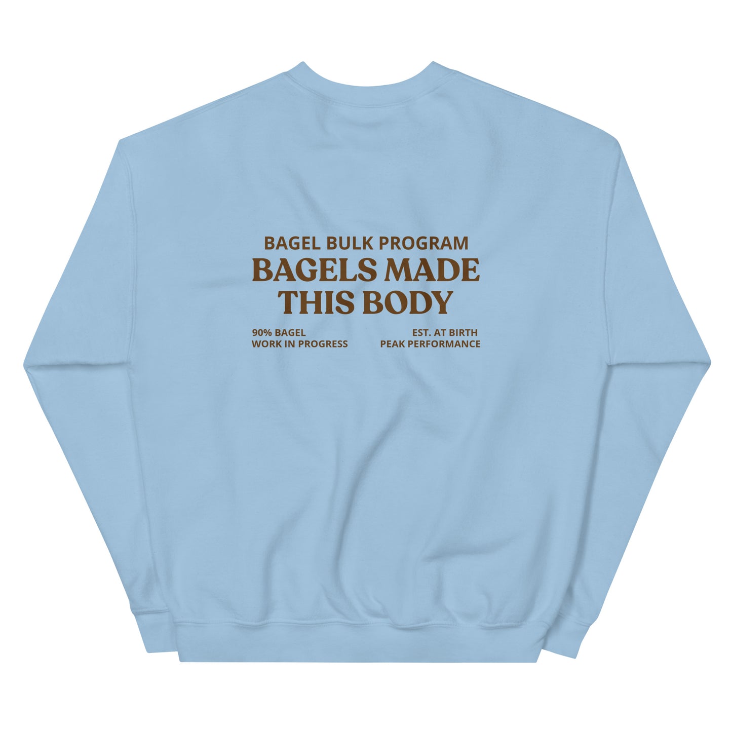 Blue Bagels Made This Body Sweatshirt