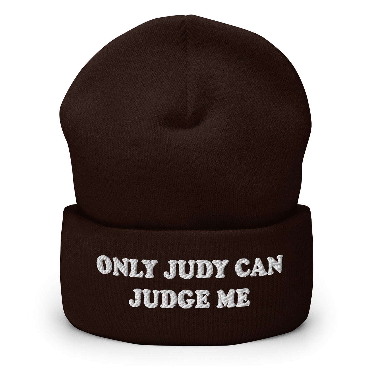 Brown Only Judy Can Judge Me Cuffed Beanie