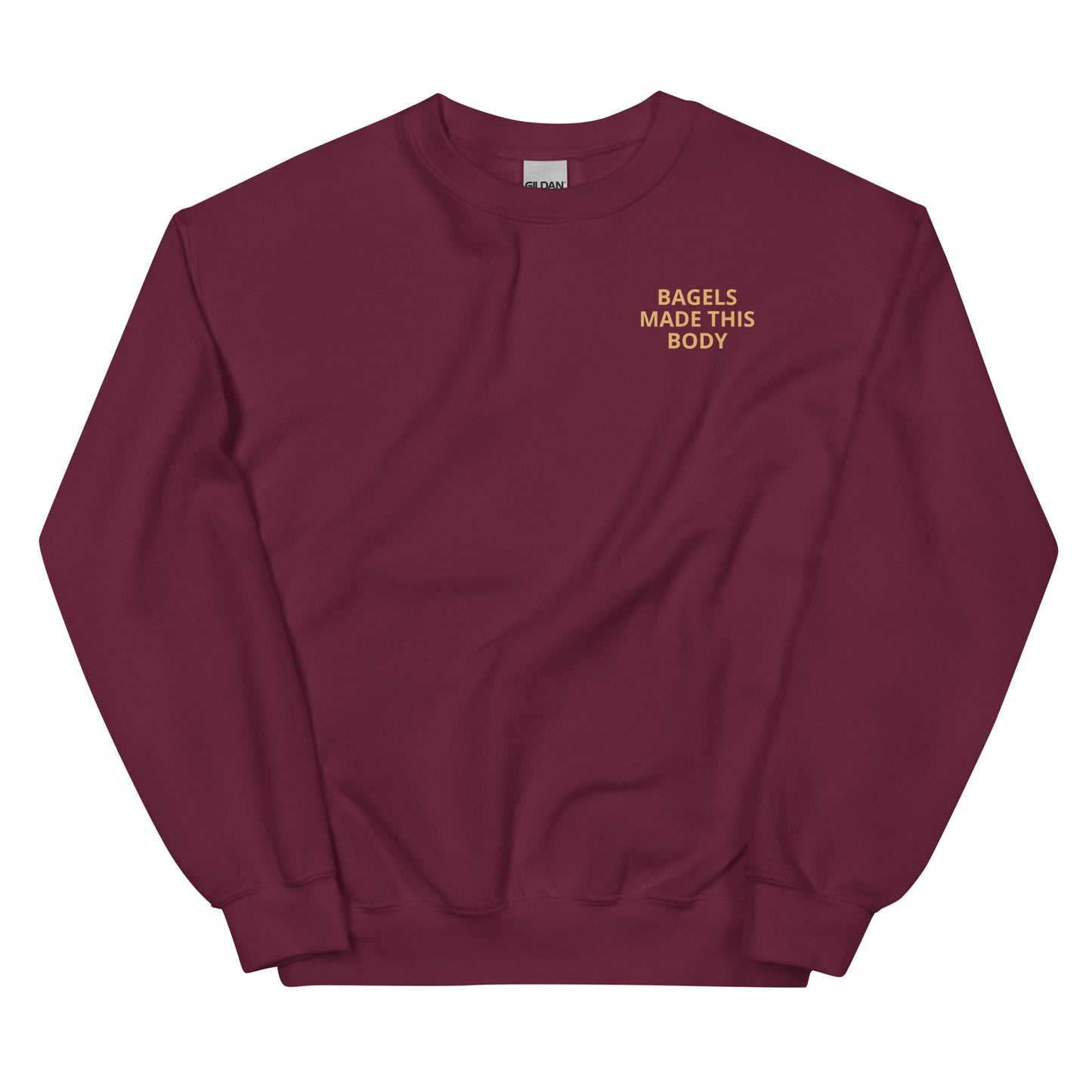 Front of Maroon Bagels Made This Body Sweatshirt