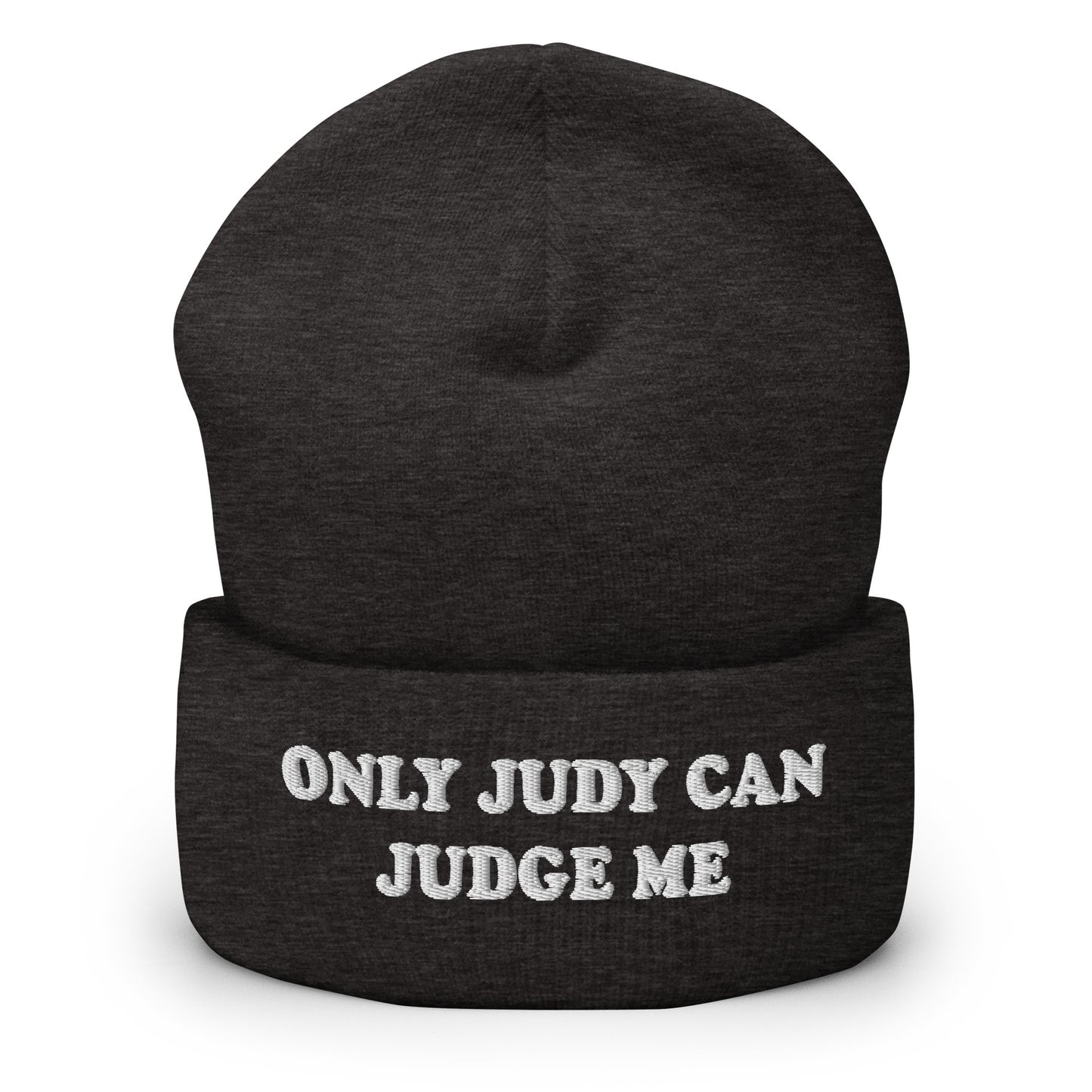 Gray Only Judy Can Judge Me Cuffed Beanie