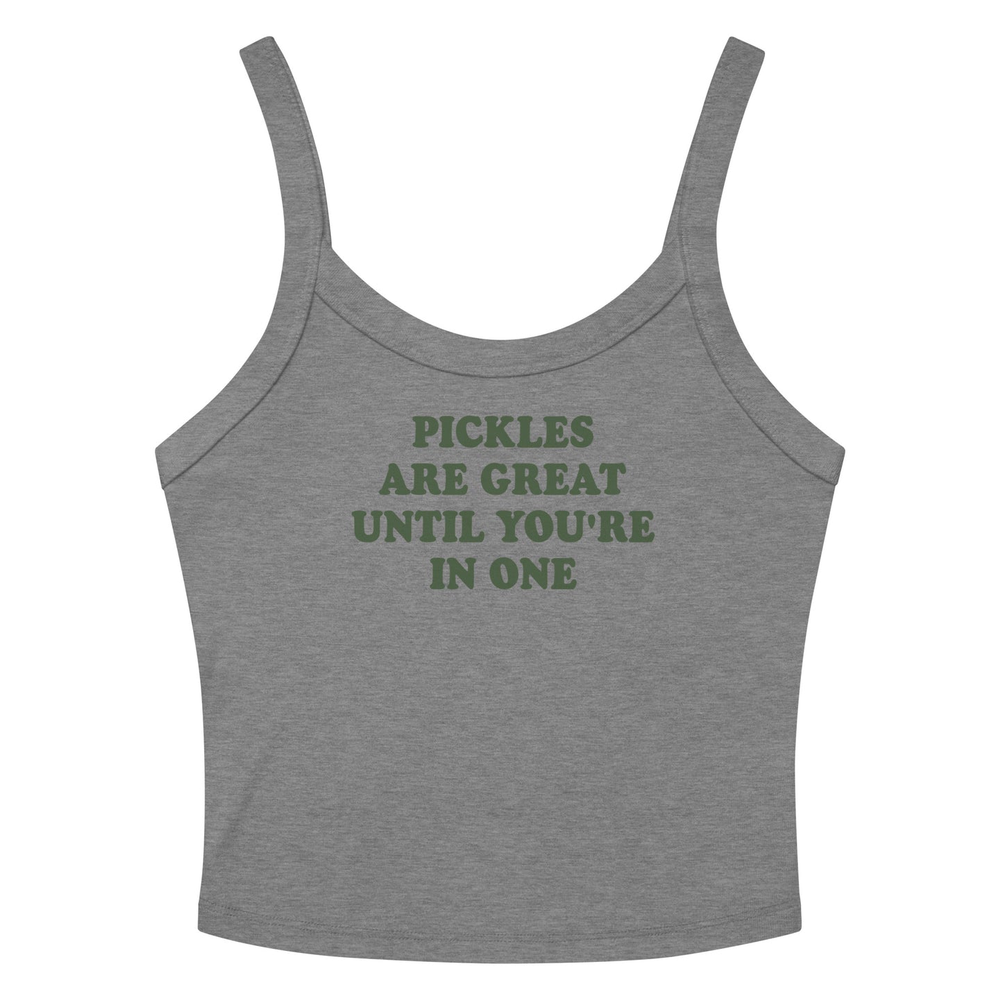 Gray Pickles Are Great Until You're In One Tank Top