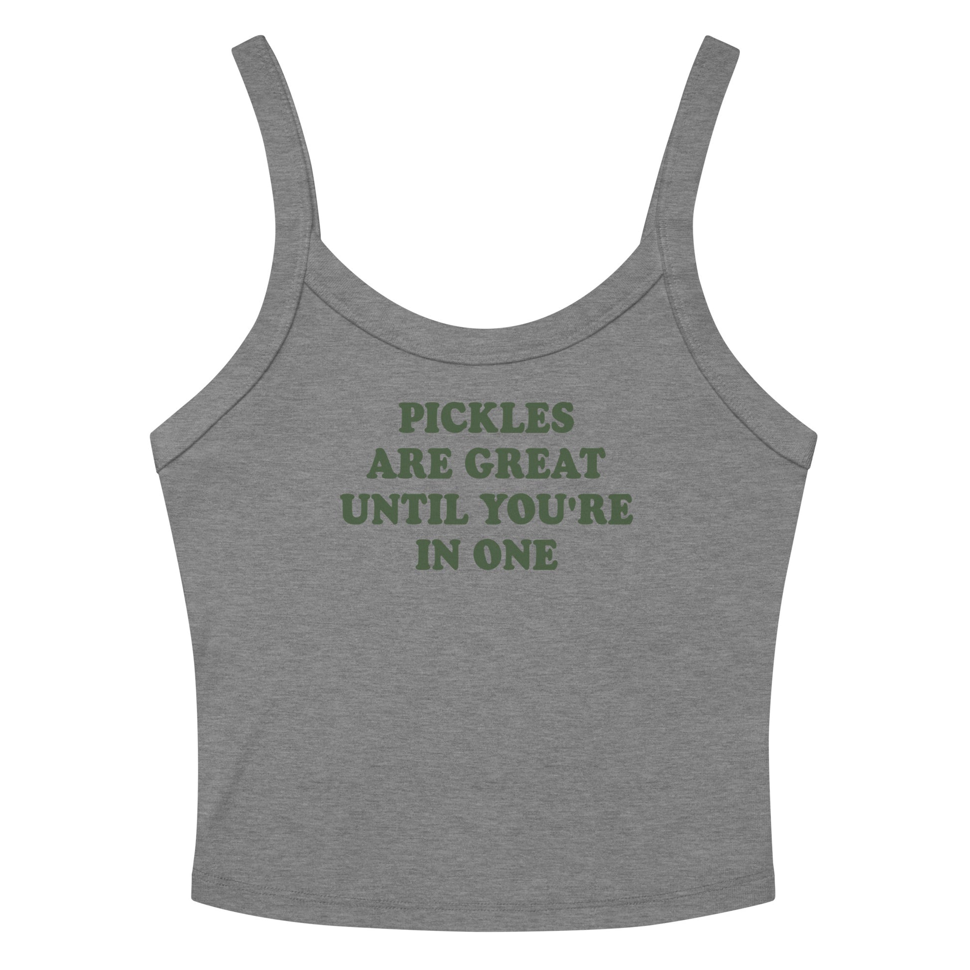 Gray Pickles Are Great Until You're In One Tank Top